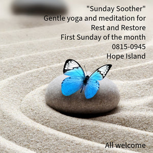 Sunday Soother Yoga and Meditation Class 0815-945am Hope Island